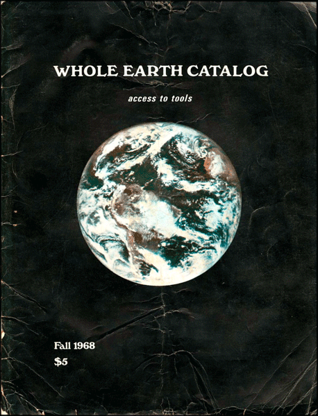 Cover Whole Earth Catalog – Access to Tools Fall 1968