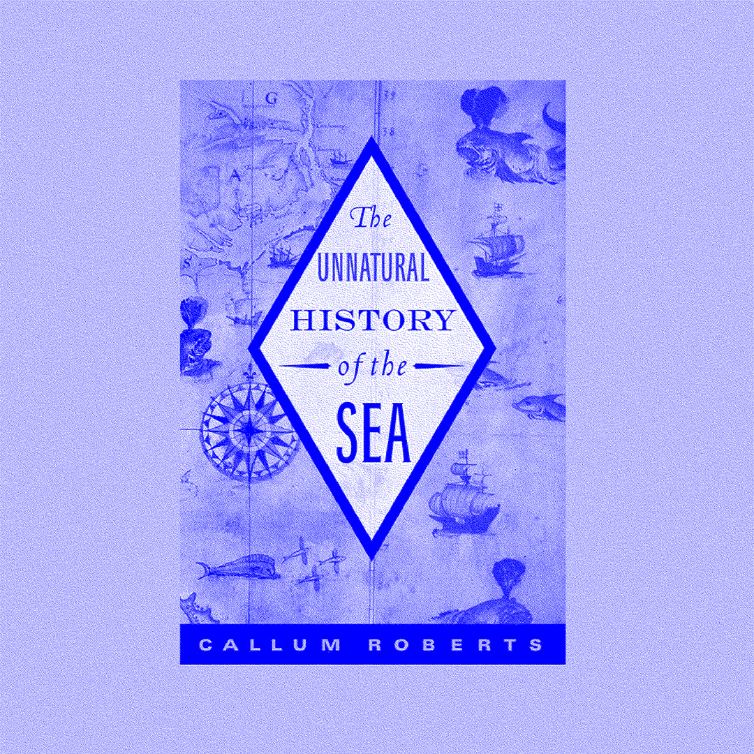 THE UNNATURAL HISTORY OF THE SEA, cover